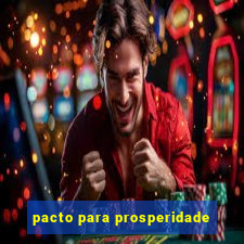 pacto para prosperidade